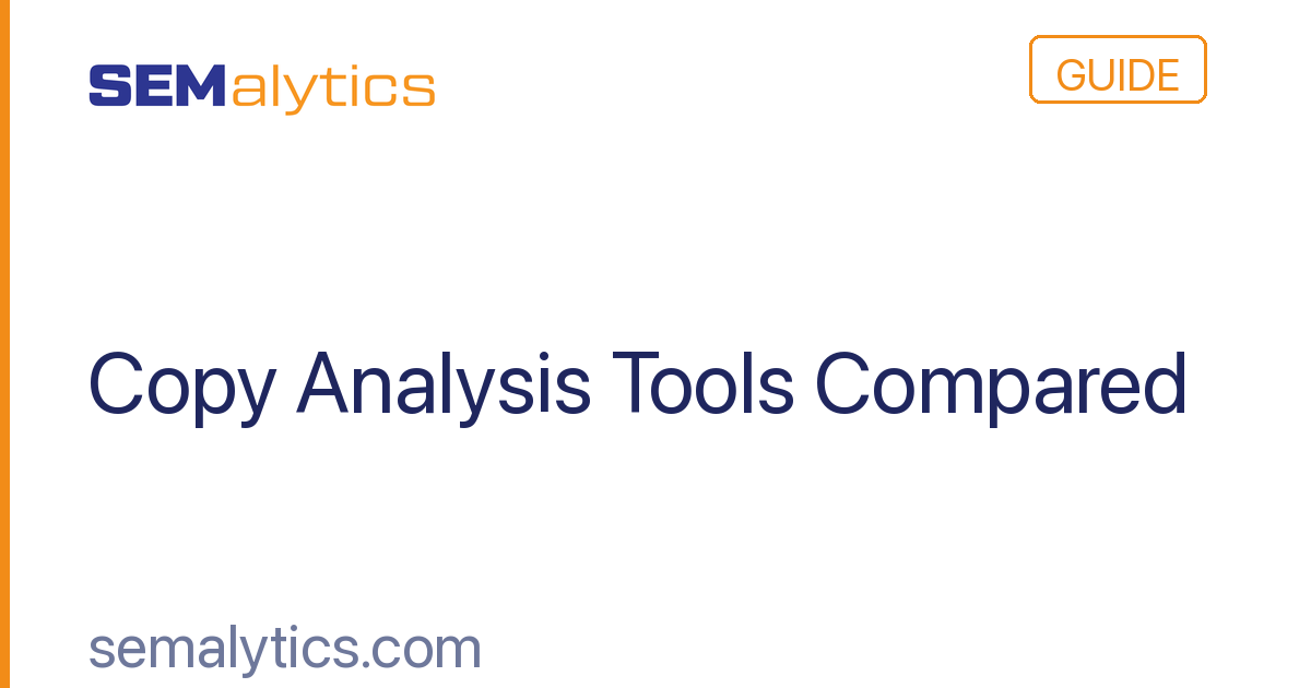 Copy Analysis Tools Compared | SEMalytics